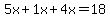 5x%2B1x%2B4x=18