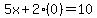 5x%2B2%280%29=10