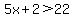 5x%2B2%3E22