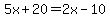 5x%2B20=2x-10