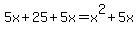 5x%2B25%2B5x=x%5E2%2B5x