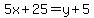 5x%2B25=y%2B5
