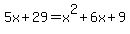 5x%2B29=x%5E2%2B6x%2B9