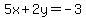 5x%2B2y=-3