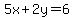 5x%2B2y=6
