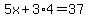 5x%2B3%2A4=37
