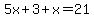5x%2B3%2Bx=21