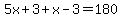 5x%2B3%2Bx-3=180
