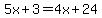 5x%2B3=4x%2B24