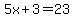 5x%2B3+=+23
