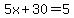 5x%2B30=5
