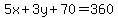 5x%2B3y%2B70=360