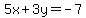 5x%2B3y=-7