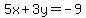 5x%2B3y=-9
