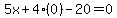 5x%2B4%280%29-20=0