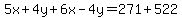 5x%2B4y%2B6x-4y=271%2B522