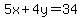 5x%2B4y=34