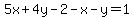 5x%2B4y-2-x-y=1