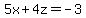 5x%2B4z=-3