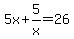 5x%2B5%2Fx=26