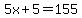 5x%2B5=155