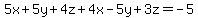 5x%2B5y%2B4z%2B4x-5y%2B3z=-5