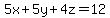 5x%2B5y%2B4z=12