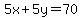 5x%2B5y=70