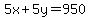 5x%2B5y=950