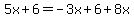 5x%2B6=-3x%2B6%2B8x
