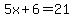 5x%2B6=21
