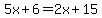 5x%2B6=2x%2B15