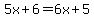5x%2B6=6x%2B5