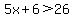 5x%2B6%3E26