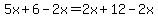 5x%2B6-2x=2x%2B12-2x