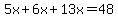 5x%2B6x%2B13x=48