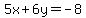 5x%2B6y=-8