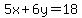 5x%2B6y=18