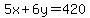 5x%2B6y=420