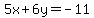 5x%2B6y+=+-11