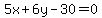 5x%2B6y-30=0