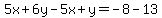 5x%2B6y-5x%2By=-8-13