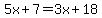 5x%2B7=3x%2B18