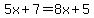 5x%2B7=8x%2B5