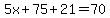 5x%2B75%2B21=70