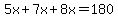 5x%2B7x%2B8x=180
