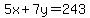 5x%2B7y=243