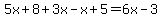 5x%2B8%2B3x-x%2B5=6x-3
