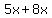 5x%2B8x