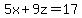 5x%2B9z=17
